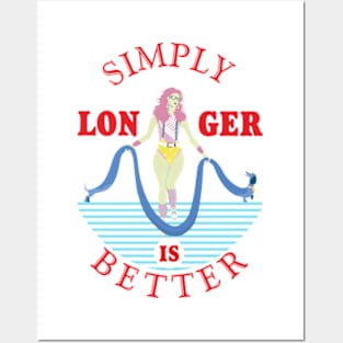 Simply longer is better. Posters and Art